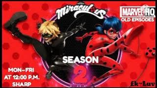 MIRACULOUS : SEASON 2 NEW THEME SONG IN HINDI  #MIRACULOUS NEW NEWS PROMO CARD @ #MarvelHQ #EK_LUV