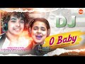 O Baby Ft-Mantu Chhuria & Aseema Panda Sambalpuri Dj (High Voltge Dance Vol-1) Dj Ashish G7 & Rahul