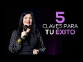 5 Claves Para Tu Éxito - Omayra Font (6/Septiembre/2020)