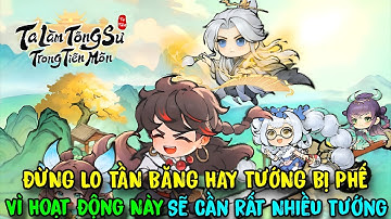 Ta Làm Tông Sư Trong Tiên Môn - Nông Dân Đừng Lo Tần Băng Hay Tướng Khác Phế Vì HĐ Sau Này Sẽ Cần ?