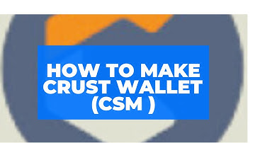 Crust Wallet (how to make Crust Wallet) CSM  Crust Shadow CSM