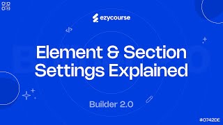 Element Section Settings Explained Builder 2.0 Tutorial