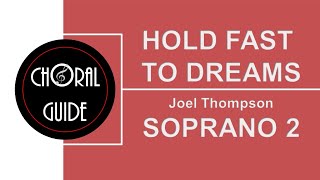 Hold Fast to Dreams - SOPRANO 2 | Joel Thompson