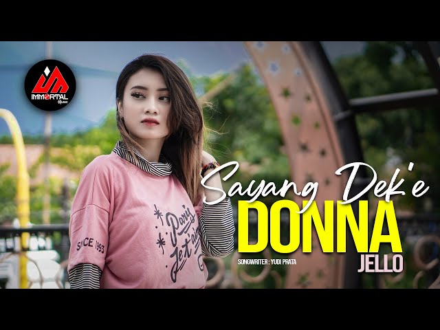 DONNA JELLO | SAYANG DEK E | OFFICIAL MUSIC VIDEO class=