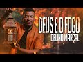 Delino Marçal | Deus e o Fogo - Legendado