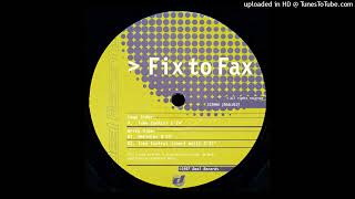 Fix To Fax - Take Control Dj Cliffs Original Mix