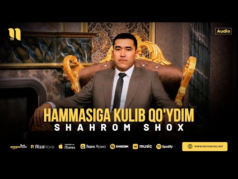 Shahrom Shox — Hammasiga kulib qo'ydim (audio 2024)