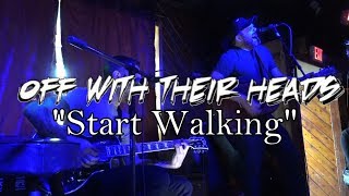 Off With Their Heads - Start Walking (Acoustic) Live 6/4/17