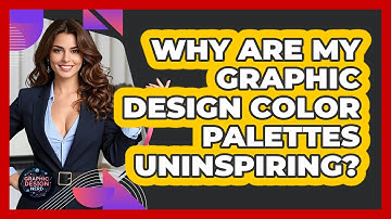 Why Are My Graphic Design Color Palettes Uninspiring? - Graphic Design Nerd