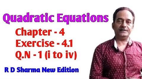 Quadratic Equations | Chapter 4 Ex - 4.1 Q1 (i-iv) | Class 10 Maths | R D Sharma New Edition 2022