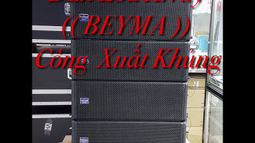 Dan loa Array (( Beyma )) .