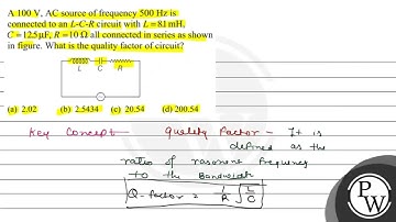A \( 100 \mathrm{~V} \), AC source of frequency \( 500 \mathrm{~Hz} \) is connected to an \( L-C...