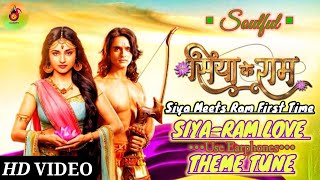 Video thumbnail of "Siya Meets Ram Love Theme Flute Full Video Song | Siya Ke Ram | Star Bharat | Madirakshi Mundle"