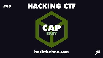 CAP [EASY] – HackTheBox #03