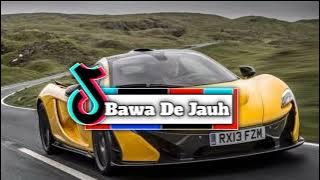 DJ BAWA DE JAUH X ADUH BUSET  _-_ EVAN ATOK _-_ FUNKY ATAMBUA