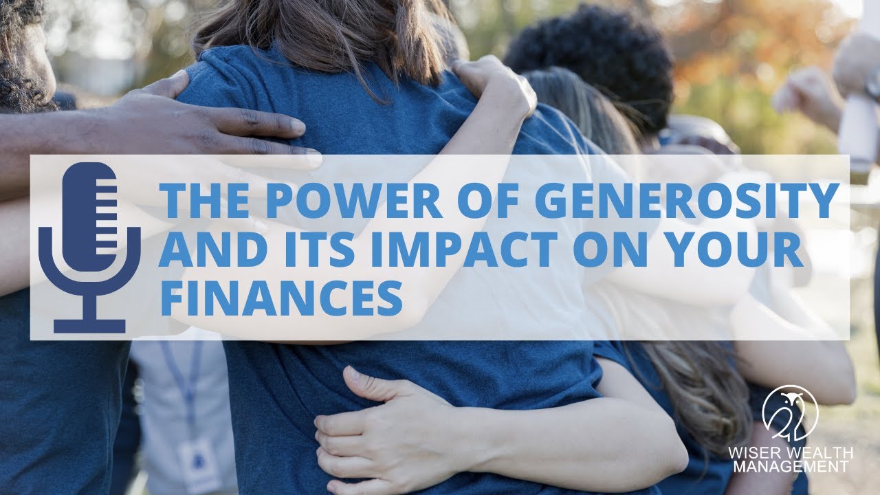 The Power of Generosity and Its Impact On Your Finances - YouTube