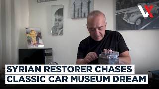 Driven By Passion! Syrian Collector Builds Vintage Car Dream Amid Recovery | VERTEX