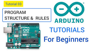 Arduino Programming for beginners Tutorial 03 || Arduino Program Structure  in Hindi #arduino