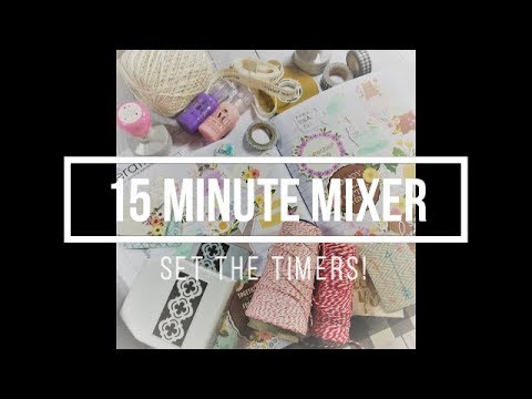 15 Minute Mixer #20