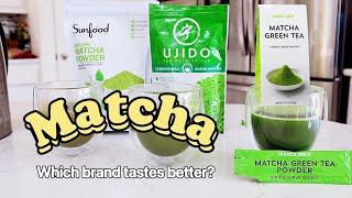 Best Green Tea Matcha Powder? Sunfood vs Ujido vs Trader Joe's matcha|Matcha & Matcha Latte