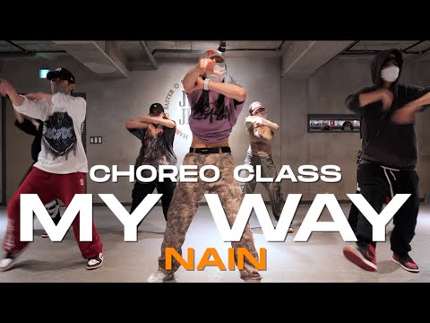 NAIN Class | CL - My Way | @JustjerkAcademy