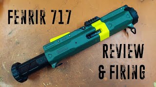 Fenrir 717 - Firing and Review