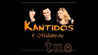 Video thumbnail of "Kantidos - Malaittu tue"