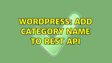Wordpress: Add Category Name to REST API
