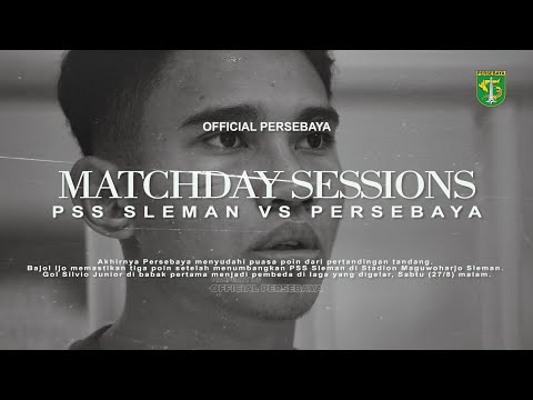 OLEH-OLEH TIGA POIN DARI SLEMAN | MATCHDAY SESSIONS PSS SLEMAN VS PERSEBAYA