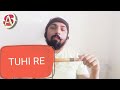 Tuhi re flutorial by santakshat