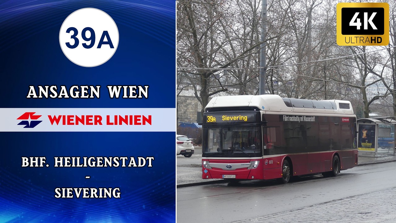Linie 39A Wien Ansagen – Bhf. Heiligenstadt – Sievering | Wiener Grantler