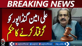 Arrest Warrant Issued for CM KPK | Breaking News | Ali Amin Gandapur