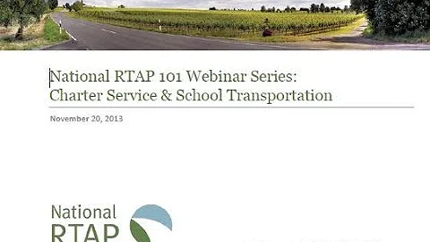 National RTAP 101 Webinar Series: Charter Service & School Transportation