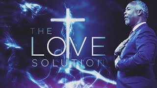 The Love Solution | Bishop Dale C. Bronner | Word of Faith Family Worship Cathedral screenshot 5