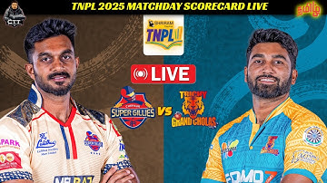 CSG vs TGC 21th Match TNPL 2025 Live | Chepauk Super Gillies vs Trichy Grand Cholas Live Commentary