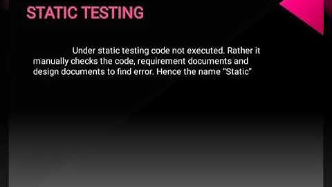 STATIC TESTING AND DYNAMIC TESTING