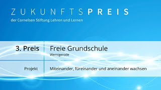 Stiftungspreis 2019-20 | 3. Preis Freie Grundschule, Wernigerode