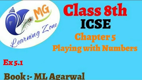 Class 8th ICSE Math Ch 5 Playing with Numbers Ex 5.1