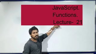 JavaScript Functions Lecture-21 in hindi