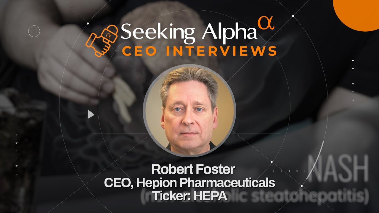 Hepion Pharmaceuticals CEO Robert Foster - Dash To Beat NASH