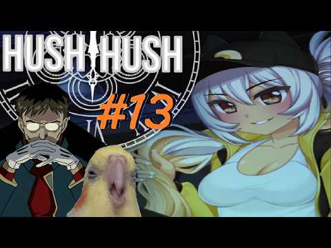 I can't please this girl - Hush Hush #13