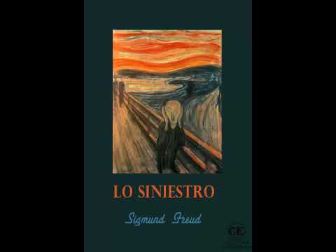 Lo siniestro - Sigmund Freud (Audio Libro completo)