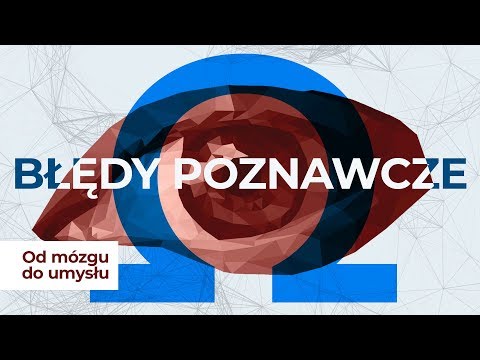 Wideo: NEGATYWNE PRZEWIDYWANIE NA PRZYSZŁOŚĆ: BŁĘDY POZNAWCZE