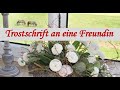 Trostschrift an eine Freundin #Trost #Beistand #Zuversicht
