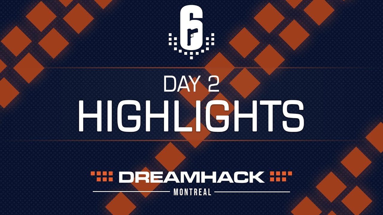 DreamHack Montréal Day 2 Highlights | Rainbow Six