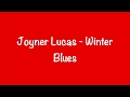 Joyner Lucas Winter Blues Lyrics mp3