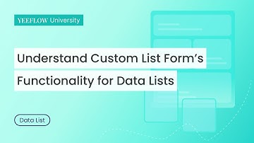 Understand Custom List Form