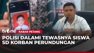 Kasus Siswa SD Tewas Diduga Dirundung, Dua Siswa Kelas Lima Diduga Terlibat | Kabar Petang
