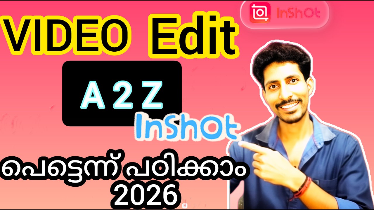 👉🏻2026 എങ്ങനെ Video Edit ചെയ്യാം. അതും വളരെ Simple ആയിട്ടു പഠിക്കാം Edit Tutoriol Inshot 💥