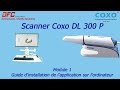 Module 1 : Comment installer le logiciel de fonctionnement du scanner DL-300P sur votre PC